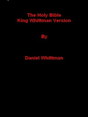 cover image of The UnHoly Bible, King Whittman's Version